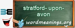 WordMeaning blackboard for stratford-upon-avon